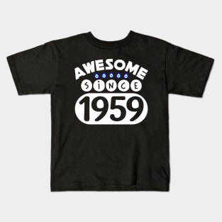 Awesome Since 1959 Kids T-Shirt